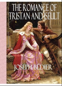 The Romance of Tristan and Iseult