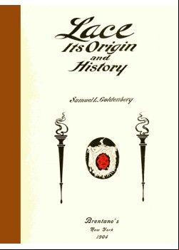 Lace, Its Origin and History
