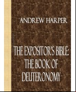 The Expositor's Bible -  The Book of Deuteronomy