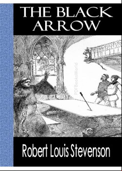 The Black Arrow -  A Tale of Two Roses