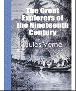 The Great Explorers of the Nineteenth Century