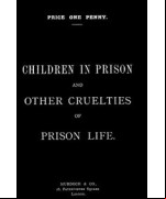 Children in Prison and Other Cruelties of Prison Life