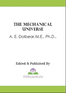 The Machinery of the Universe -  Mechanical Conceptions of Physical Phenomena