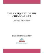 On the Antiquity of the Chemical Art