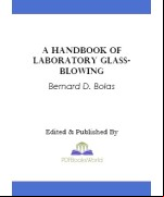 A Handbook of Laboratory Glass-Blowing