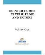 Frontier Humor in Verse, Prose and Picture