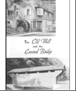 The Old Mill and the Covered Bridge