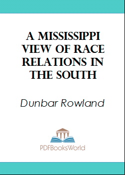A Mississippi View of Race Relations in the South