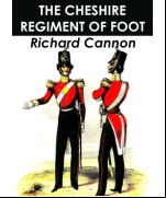 Historical record of the Twenty-second, or the Cheshire Regiment of Foot