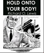 Hold Onto Your Body!