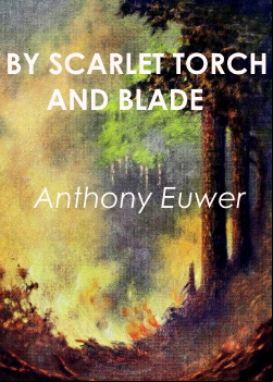 By Scarlet Torch and Blade