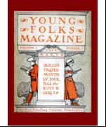 Young Folks Magazine, Vol. I, No. 1, March 1902