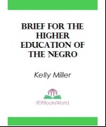 Brief for the higher education of the negro