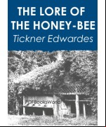 The Lore of the Honey-Bee