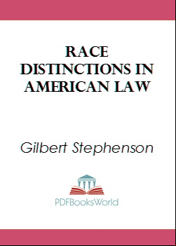 Race Distinctions in American Law