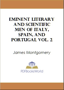 Eminent literary and scientific men of Italy, Spain, and Portugal Vol. 2 (of 3)