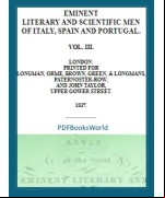 Eminent literary and scientific men of Italy, Spain, and Portugal. Vol. 3 (of 3)