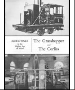 Milestones in the Mighty Age of Steam -  The Grasshopper and the Corliss