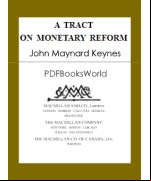 A Tract on Monetary Reform