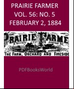 Prairie Farmer, Vol. 56 -  No. 5, February 2, 1884