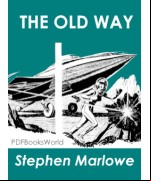 The Old Way
