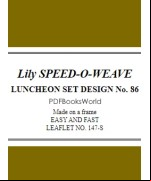 Lily Speed-O-Weave -  Luncheon Set No. 86
