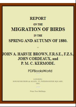 Report on the Migration of Birds in the Spring and Autumn of 1880