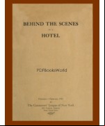 Behind the Scenes in a Hotel