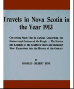 Travels in Nova Scotia in the Year 1913