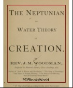 The Neptunian, or Water Theory of Creation