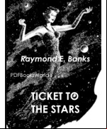 Ticket to the Stars