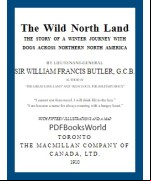 The Wild North Land