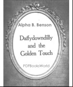 Daffydowndilly and the Golden Touch