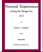 Personal Experiences During the Chicago Fire, 1871