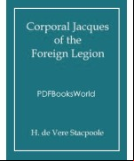 Corporal Jacques of the Foreign Legion