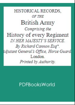 Historical Record of the Thirty-fourth, or the Cumberland Regiment of Foot