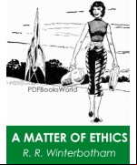 A Matter of Ethics