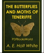 The Butterflies and Moths of Teneriffe
