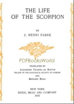 The Life of the Scorpion