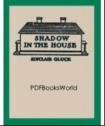 Shadow in the House