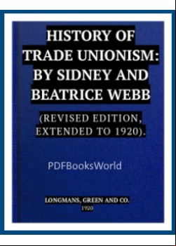 The History of Trade Unionism