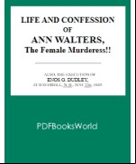 Life and Confession of Ann Walters