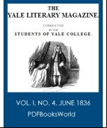 The Yale Literary Magazine (Vol. I, No. 4, June 1836)
