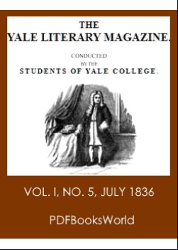 The Yale Literary Magazine (Vol. I, No. 5, July 1836)