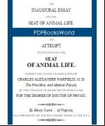 An Attempt to Investigate the Seat of Animal Life