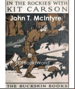 In the Rockies with Kit Carson