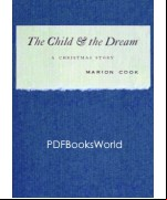 The Child and the Dream -  A Christmas Story