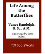 Life Among the Butterflies