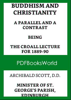 Buddhism and Christianity: A Parallel and a Contrast