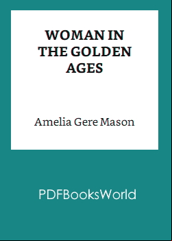 Woman in the golden ages
